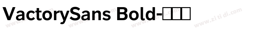 VactorySans Bold字体转换